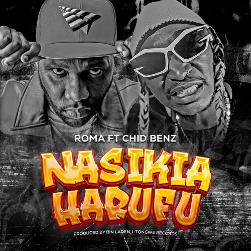 Roma Feat Chid Benz – Nasikia Harufu ( Official&nbsp;Video)